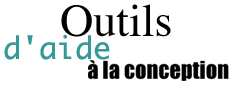 Outils d'aide ?la conception